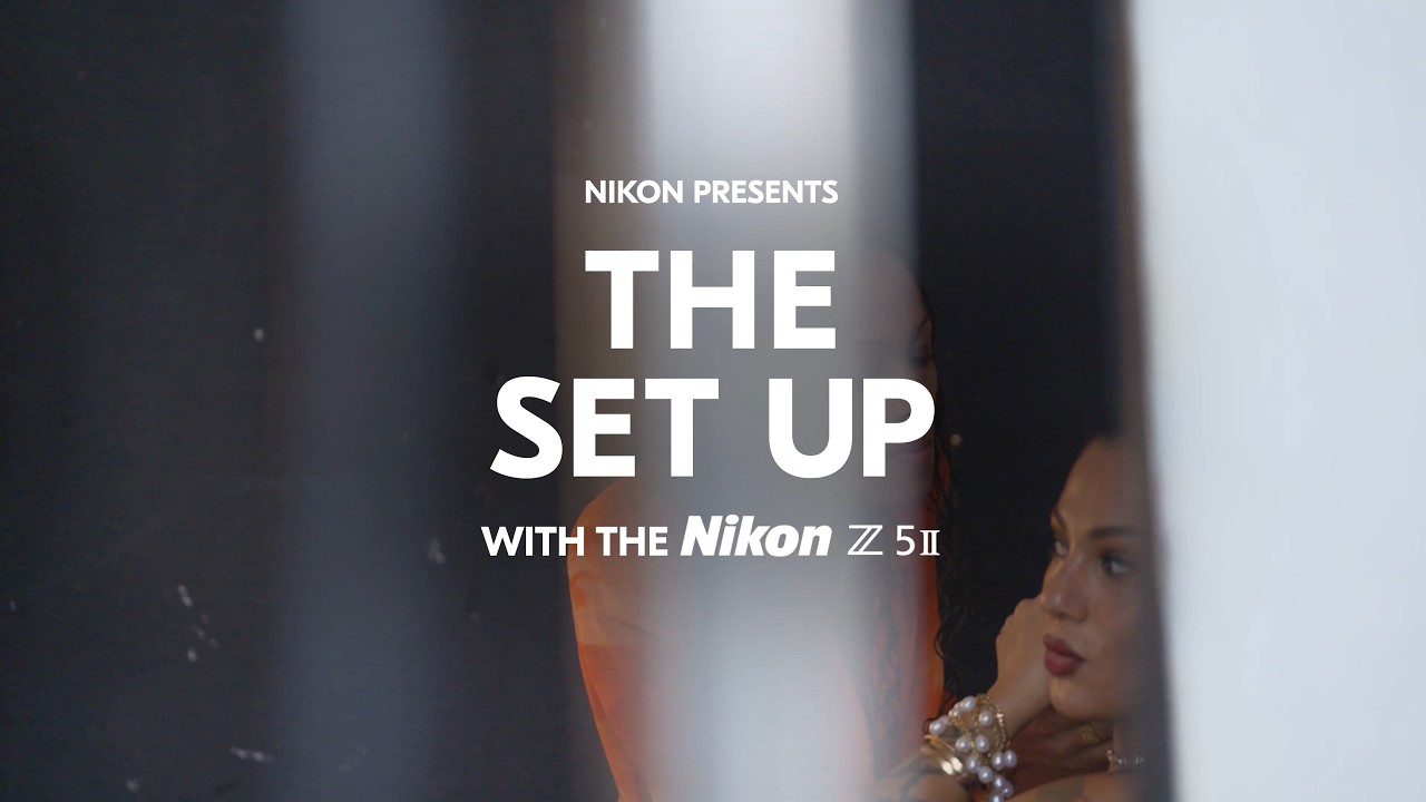 The Set Up (trailer) | Uma s�rie com a Nikon Z 5II