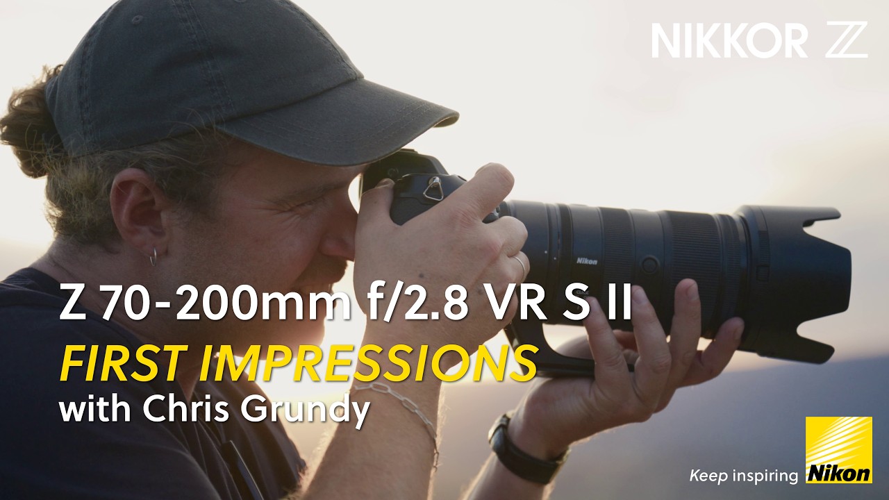 NIKKOR Z 70-200mm f/2.8 VR S II | Primeiras impress�es com Chris Grundy